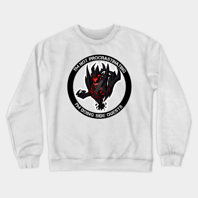 I'm not procrastinating I'm doing side quests Crewneck Sweatshirt by NEW ONE